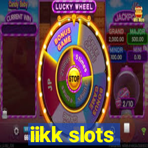 iikk slots